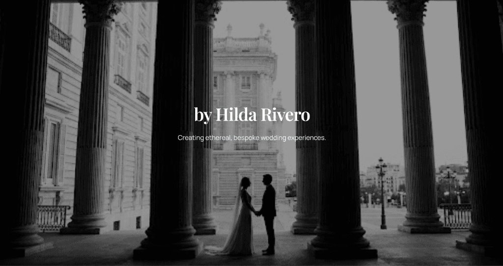 by Hilda Rivero — Creando experiencias de boda etéreas y a medida
